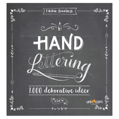 Hand Lettering Cahier de 1.000 idées décoratives